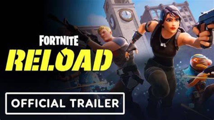 Fortnite Reload Official Launch Trailer Game Acadmey