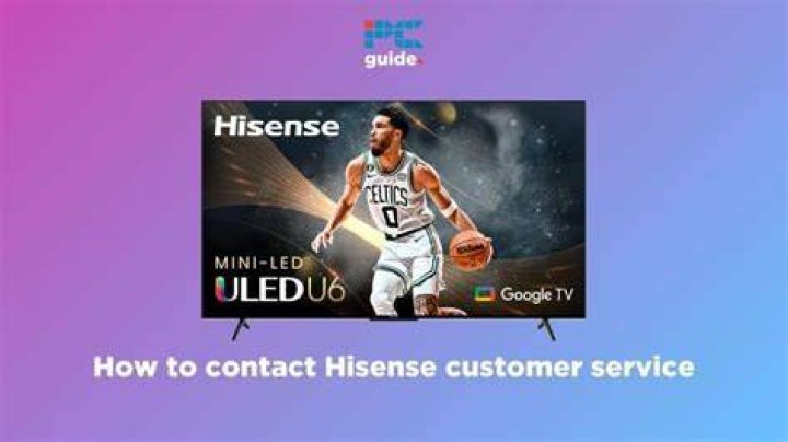 Hisense customer service Hisense customer service