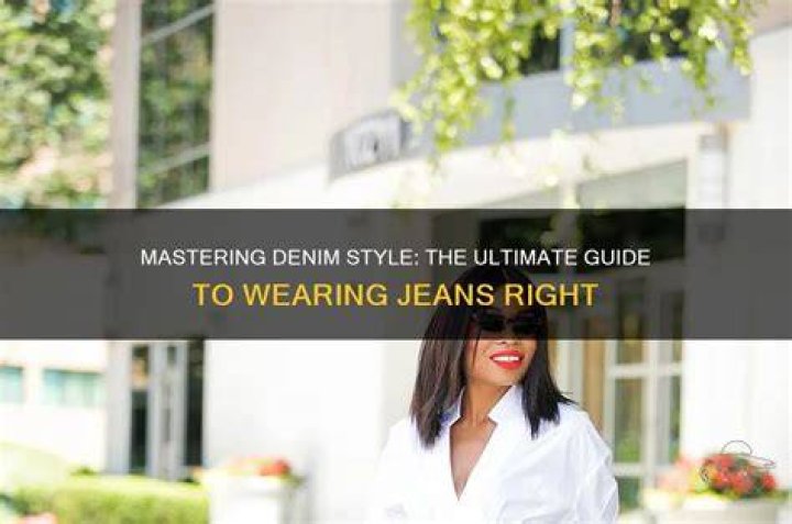 How should jeans be worn after 50?
