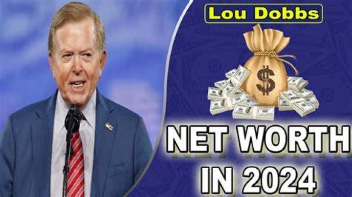 Lou Dobbs net worth